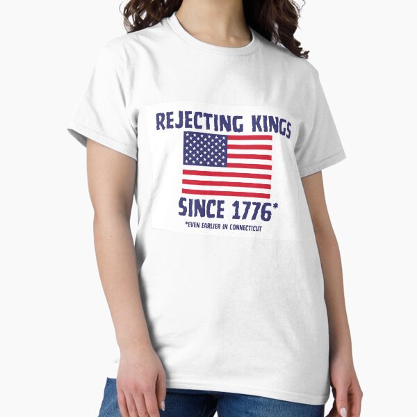Item preview, Rejecting Kings Since 1776 designed and sold by ReadyForBread.