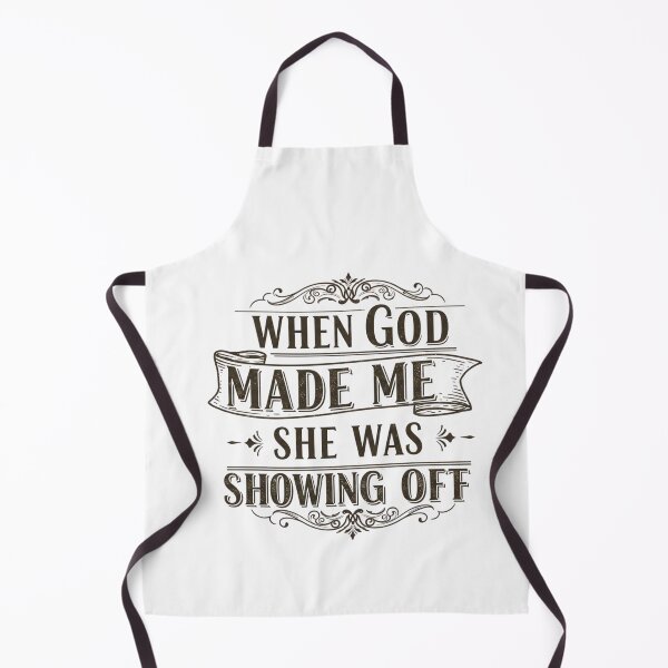 Item preview, When God made me she was showing off designed and sold by FitEnvy.