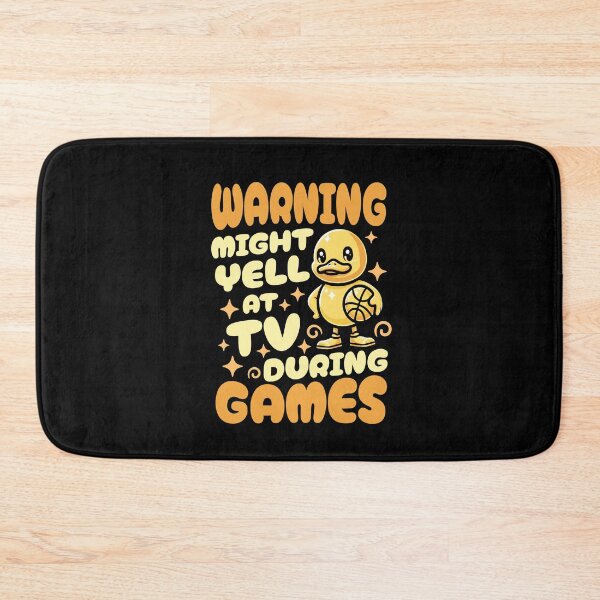 Item preview, Warning: Might Yell at TV during Games - Basketball Duck designed and sold by AnAzArt.