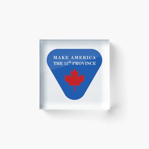 Item preview, Make America the 11th Canadian Province - Blue designed and sold by PlutonicPrints.