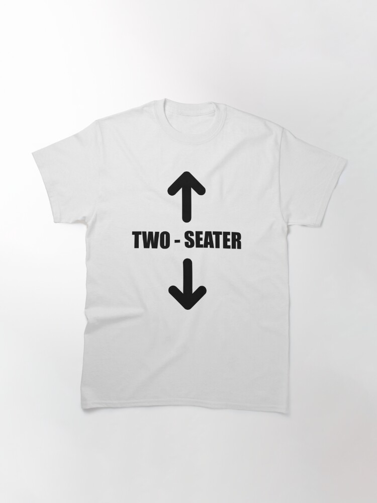 2 seater t shirt