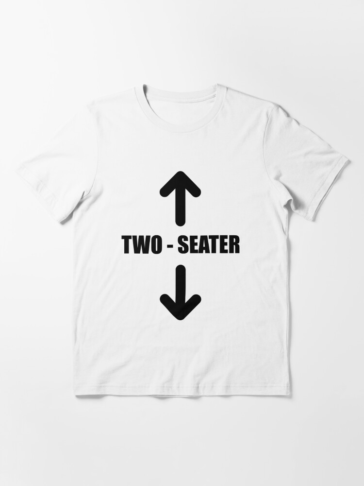 2 seater t shirt