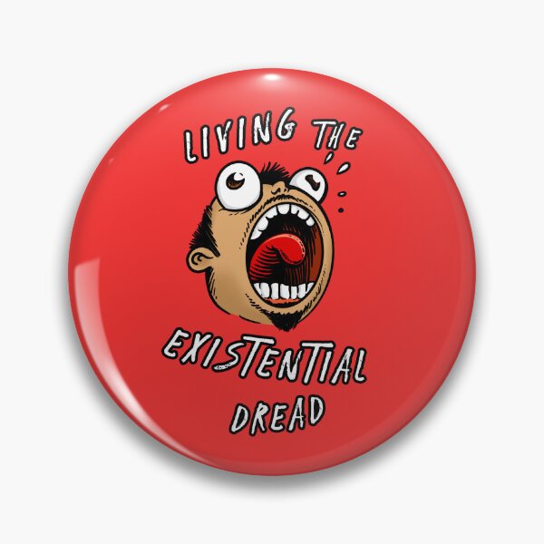 Item preview, Living the existential dread designed and sold by Living-Colors.