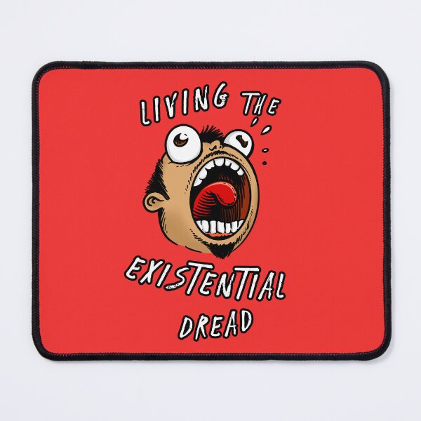 Item preview, Living the existential dread designed and sold by Living-Colors.