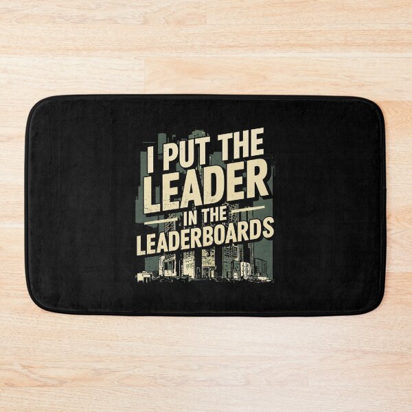 Item preview, I put the Leader in the Leaderboards - Gaming PvP Elite designed and sold by AnAzArt.