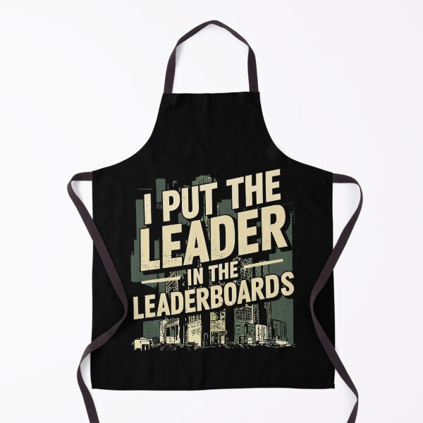 Item preview, I put the Leader in the Leaderboards - Gaming PvP Elite designed and sold by AnAzArt.