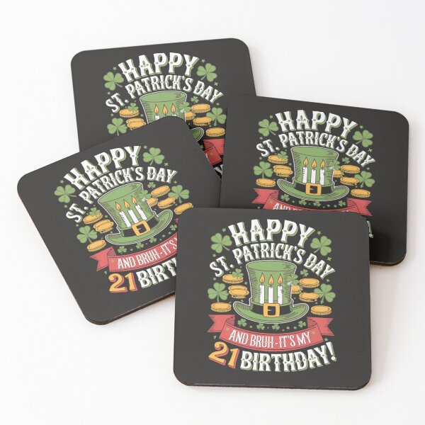 Item preview, Happy St Patrick's day My 21 birthday! designed and sold by Pixel-Lair.