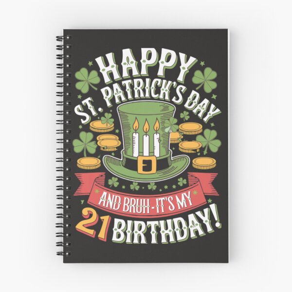 Item preview, Happy St Patrick's day My 21 birthday! designed and sold by Pixel-Lair.