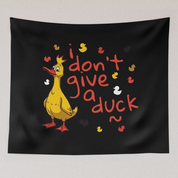 Item preview, I Don’t Give a Duck designed and sold by pUNKnown.