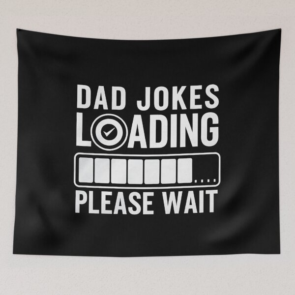 Item preview, Funny Dad Jokes Loading Humor Design designed and sold by TeeGrit.