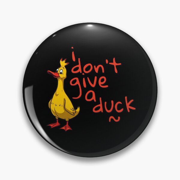 Item preview, I Don’t Give a Duck designed and sold by pUNKnown.