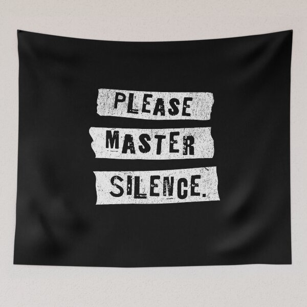 Item preview, Please Master Silence - Art of Silence designed and sold by AnAzArt.
