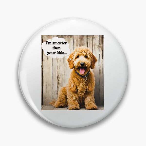 Item preview, Funny Goldendoodle – "I'm Smarter Than Your Kids" Hilarious Design designed and sold by Fredster1966.