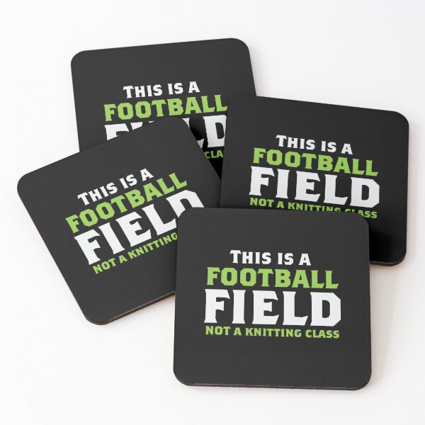 Item preview, This is a football field not a knitting class designed and sold by jazzydevil.