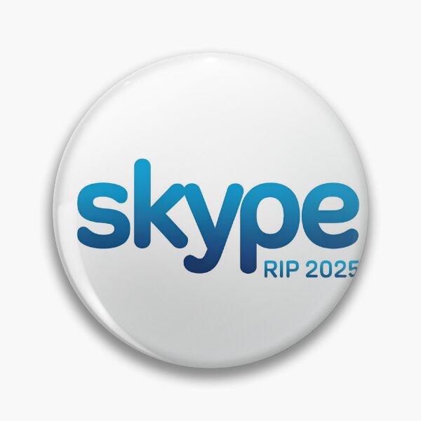 Item preview, Skype RIP 2025 designed and sold by Philippa Shop.