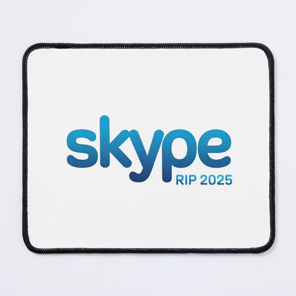 Item preview, Skype RIP 2025 designed and sold by Philippa Shop.