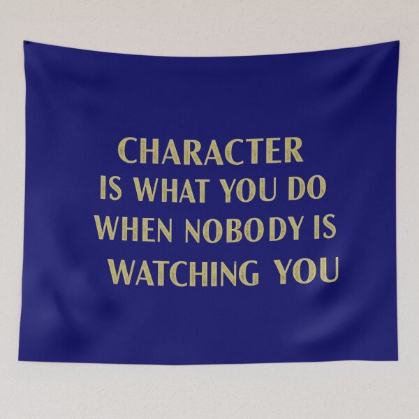 Item preview, CHARACTER IS WHAT YOU DO WHEN NOBODY IS WATCHING YOU designed and sold by FitEnvy.