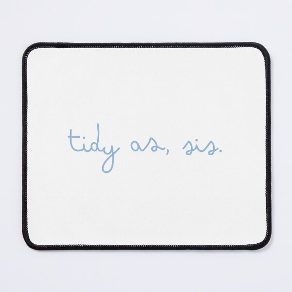 Item preview, Tidy as, SIS. designed and sold by jazzydevil.