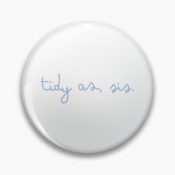 Item preview, Tidy as, SIS. designed and sold by jazzydevil.