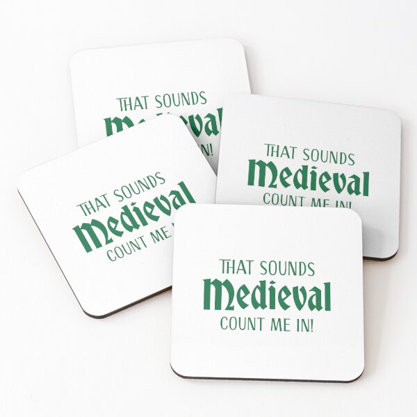 Item preview, That Sounds MEDIEVAL. Count me in! designed and sold by jazzydevil.