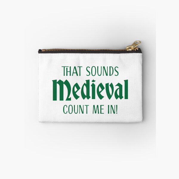 Item preview, That Sounds MEDIEVAL. Count me in! designed and sold by jazzydevil.