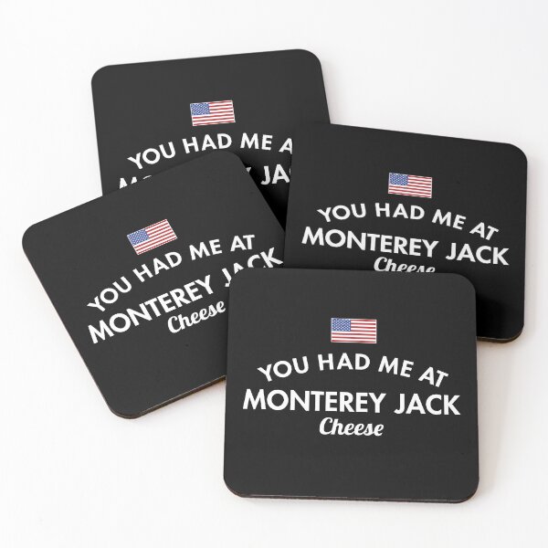 Item preview, You Had Me At Monterey Jack Cheese designed and sold by twHistory.