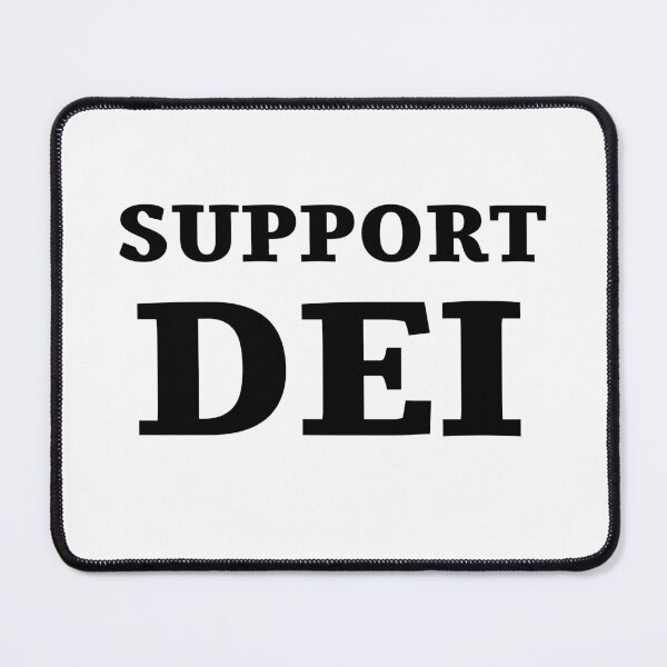 Item preview, Support DEI designed and sold by Inspirationmotivation.