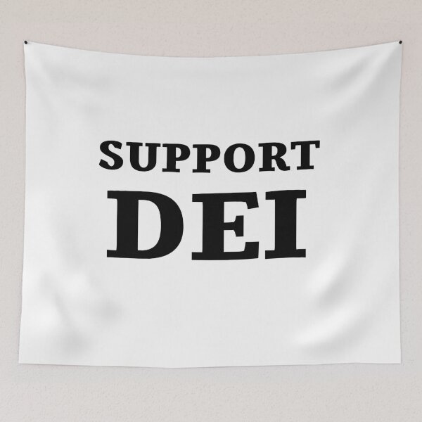 Item preview, Support DEI designed and sold by Inspirationmotivation.