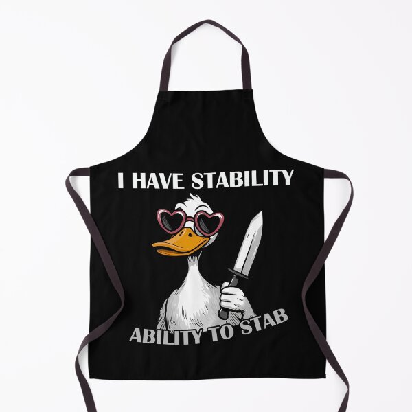 Item preview, I Have Stability Ability To Stab - Duck Meme designed and sold by EnchantedOwl.