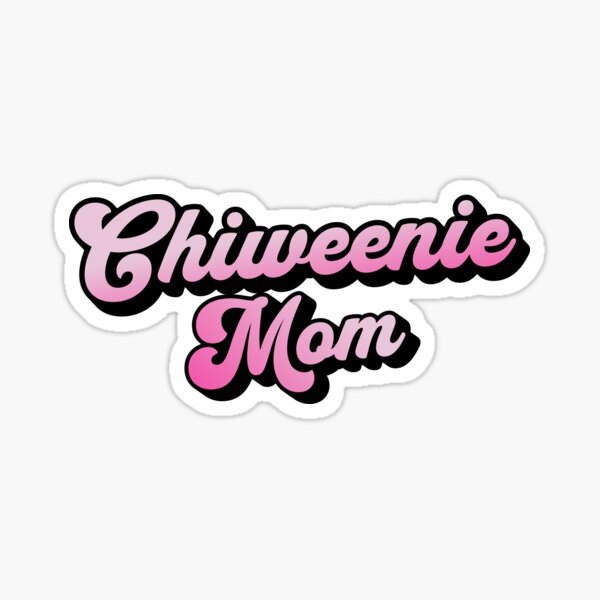 Item preview, Chiweenie Mom Cute Pink Cursive Summer Gift designed and sold by Guarddogdrive.