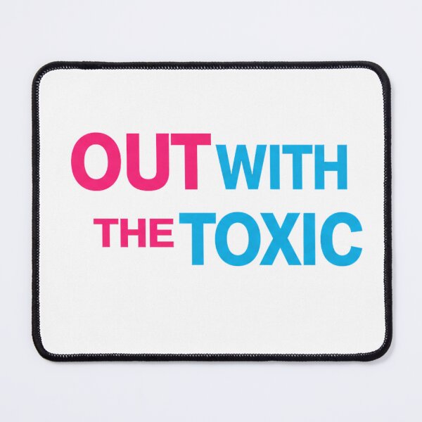 Item preview, OUT WITH THE TOXIC -pink and blue designed and sold by FitEnvy.