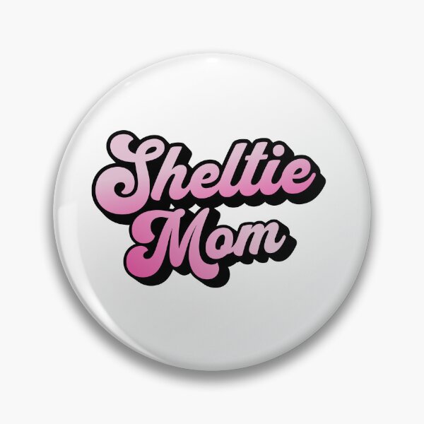 Item preview, Sheltie Mom Cute Pink Cursive Summer Gift designed and sold by Guarddogdrive.