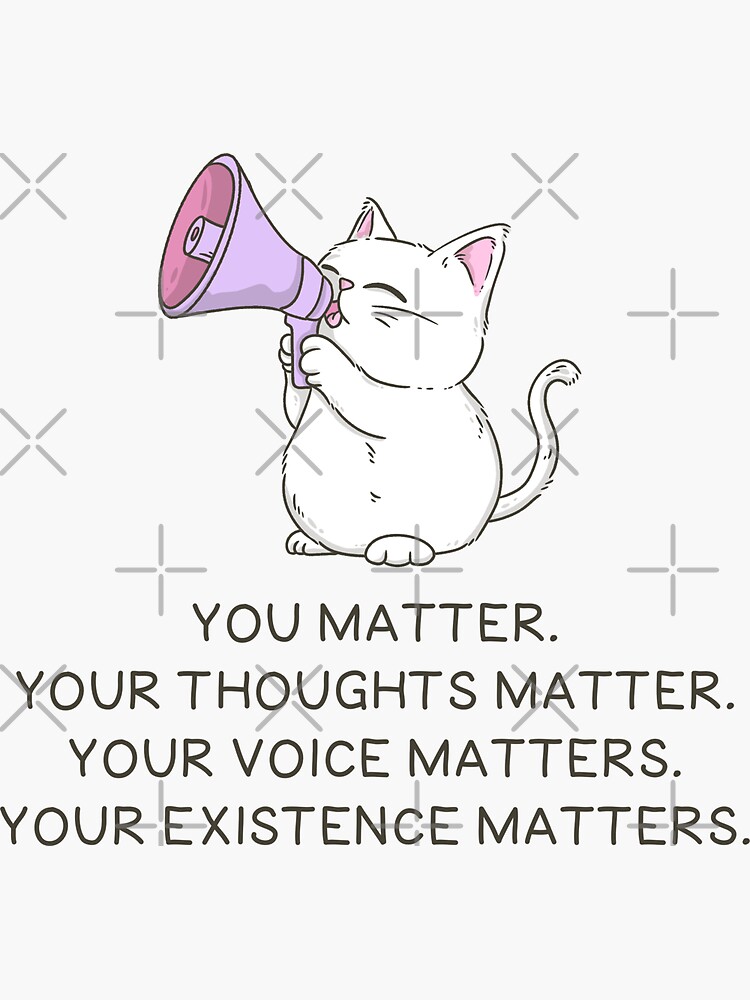 Thumbnail 3 von 3, Sticker, Du bist wichtig – Zitat zur Förderung einer positiven psychischen Gesundheit designt und verkauft von jess1586.
