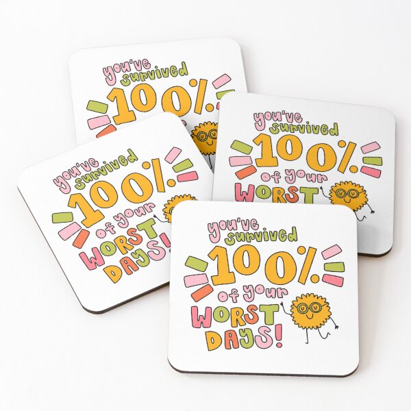 Item preview, You’ve Survived 100% Of Your Worst Days designed and sold by GraceMakes03.
