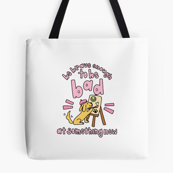 Item preview, Be Brave Enough To Be Bad At Something New designed and sold by GraceMakes03.