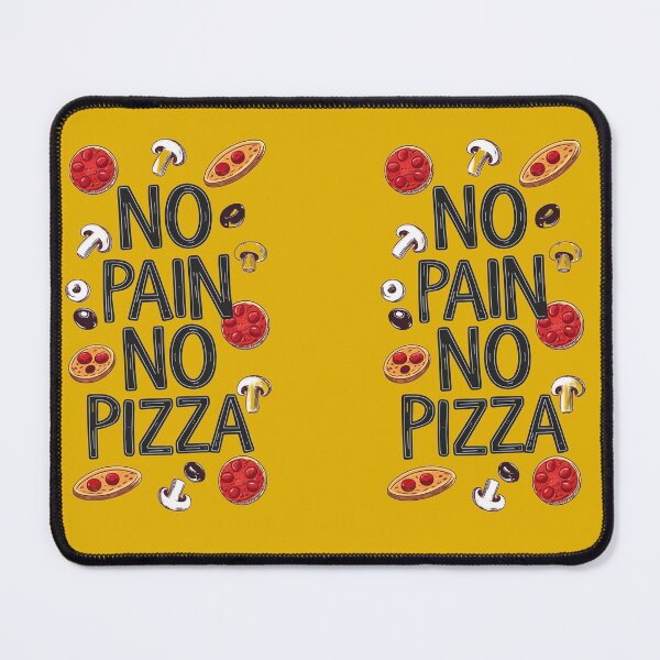 Item preview, "No pain no pizza" ?? designed and sold by KerOo1.
