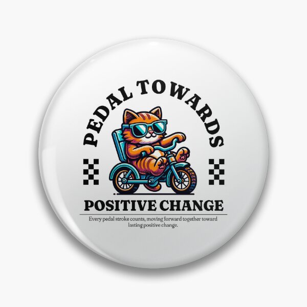 Item preview, Pedal to wards positive change designed and sold by Panda Creative Studio.