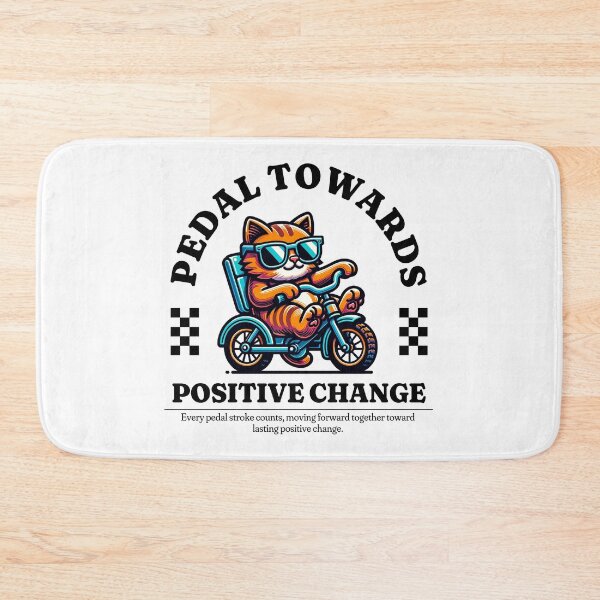 Item preview, Pedal to wards positive change designed and sold by Panda Creative Studio.