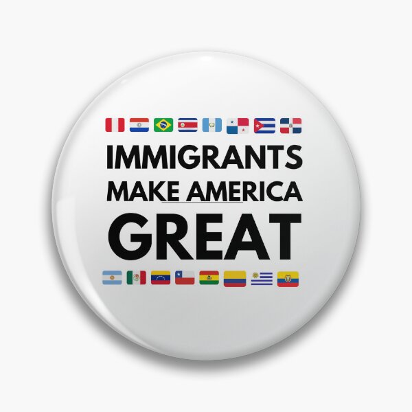 Item preview, IMMIGRANTS MAKE AMERICA GREAT designed and sold by Maussa Ivimas.