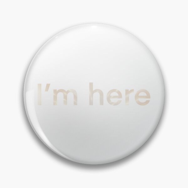 Item preview, I’m Here designed and sold by LanziShop.
