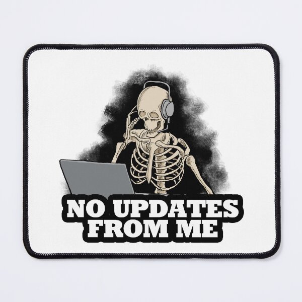Item preview, No updates from me designed and sold by johnnybuzt.