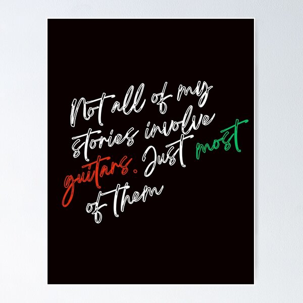 Item preview, Not All Of My Stories White Text designed and sold by GuitarNuts.