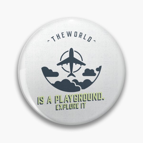 Item preview, The World is a playground, explore it! designed and sold by JoshDrake.