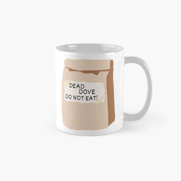 Item preview, Dead Dove-Do Not Eat! designed and sold by ThiccAndSik.