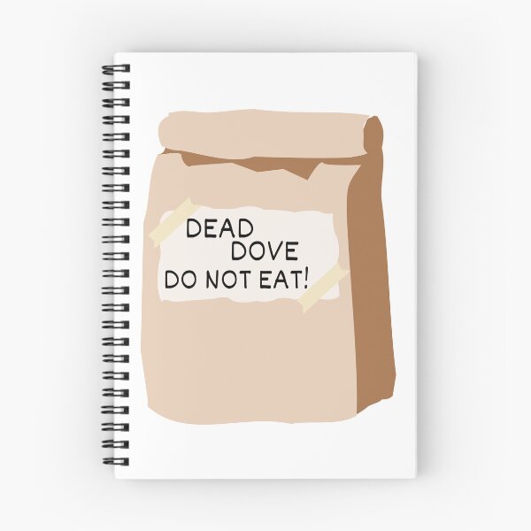 Item preview, Dead Dove-Do Not Eat! designed and sold by ThiccAndSik.