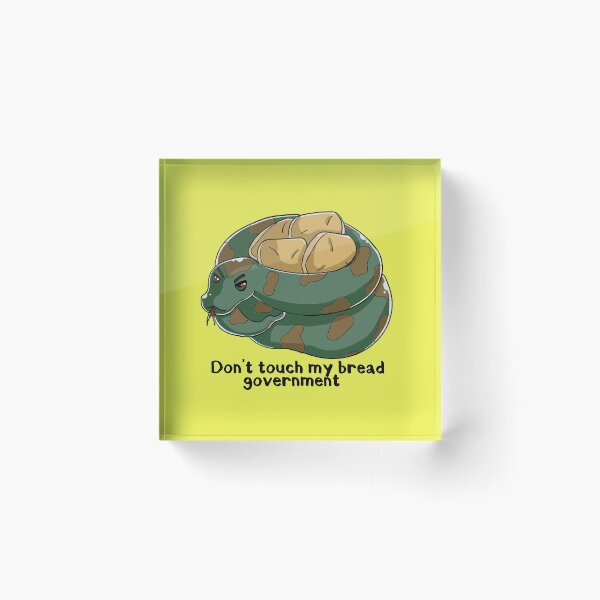 Item preview, Don't touch my bread government designed and sold by laurenpanda12.