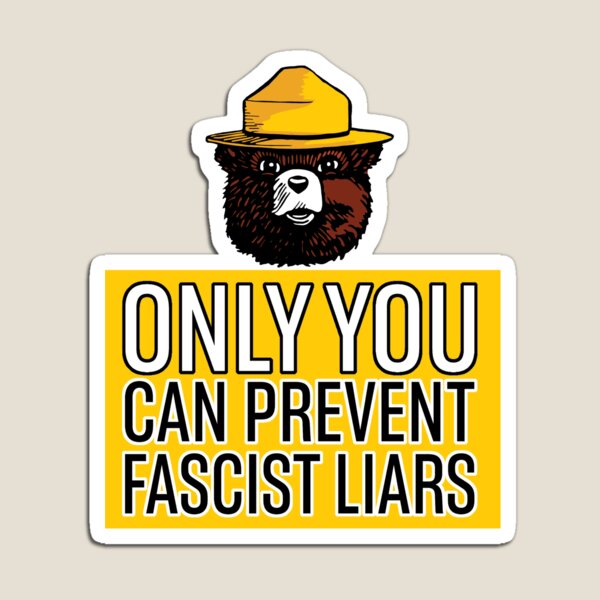 Aperçu de l'œuvre Smokey Bear - Vous seul pouvez empêcher les menteurs fascistes créée et vendue par mipasuteru.