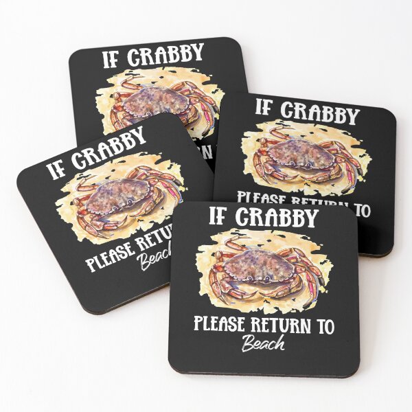 Item preview, If Crabby Please Return to Beach Crabbing Crab Fest Lover designed and sold by Dressed For  Duty.