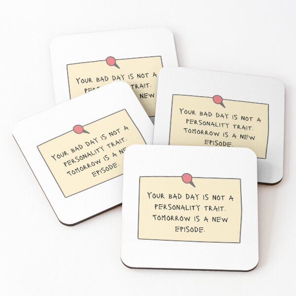 Item preview, Your bad day is not a personality trait. Tomorrow is a new episode - Positive Affirmations Reminder designed and sold by mimiscreativity.