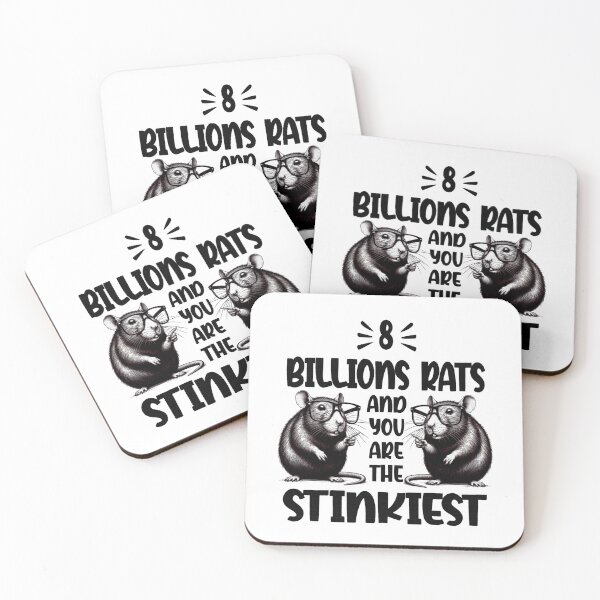 Item preview, Funny 8 Billion Rats And You Are The Stinkiest Japanese Rat  designed and sold by Creat-Des.